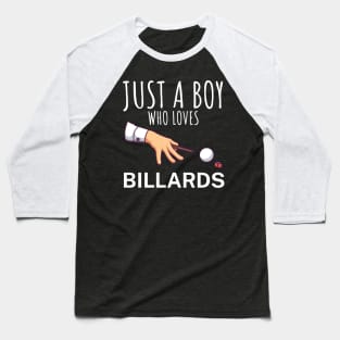 Just a boy who loves billards Baseball T-Shirt